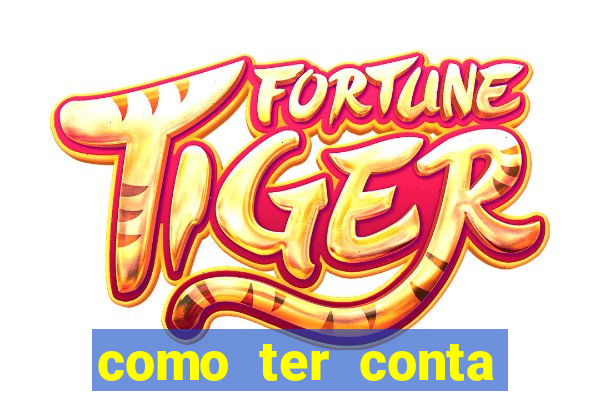 como ter conta demo fortune tiger